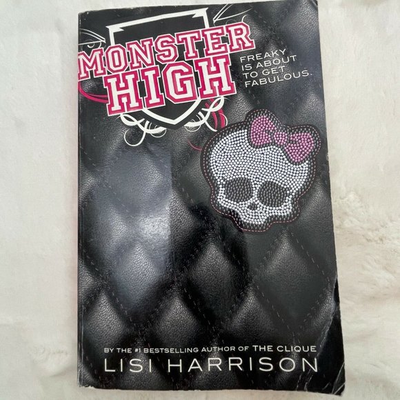 Monster High Paperback Book "Freaky Is About To Get Fabulous" Harrison - Picture 1 of 7
